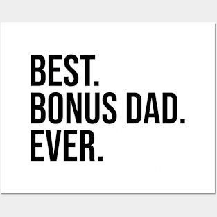 Best Bonus Dad Ever Posters and Art